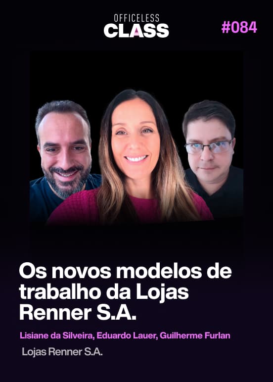 Como convencer liderança sobre remoto — Rafael Coelho, Officeless