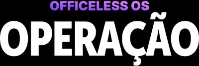 Operação Officeless